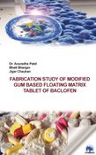 FABRICATION STUDY OF MODIFIED GUM BASED FLOATING MATRIX TABLET OF BACLOFEN