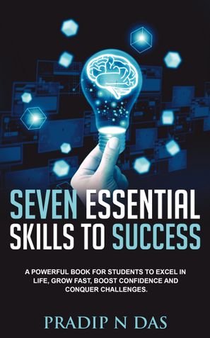 Seven Essential Skills to Success