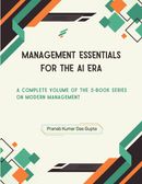 MANAGEMENT ESSENTIALS FOR THE AI ERA: A Complete Volume of the 5-Book Series on Modern Management  (Hardcover Full Colour)