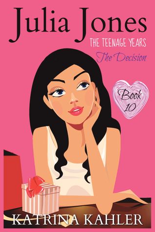 Julia Jones - The Teenage Years: Book 10: The Decision (Julia Jones The Teenage Years)