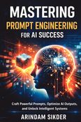 Mastering Prompt Engineering for AI Success