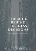 The Mind Behind Business Decisions
