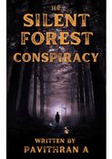 The Silent Forest Conspiracy