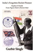 India's Forgotten Rocket Pioneer (Paperback)