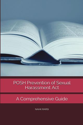 POSH Prevention of Sexual Harassment Act: A comprehensive guide