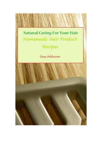 Natural Caring For Your Hair