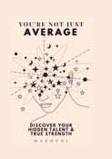You are not just average