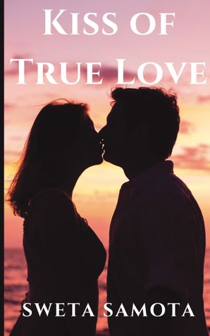 Kiss of True Love