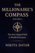 The Milionsire's Compass Volume 1