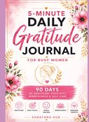 5-Minute Daily Gratitude Journal