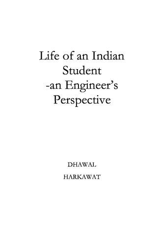 Life of an Indian Student -an Engineer's Perspective