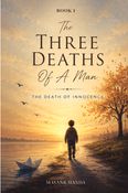 The Three Deaths of a Man