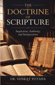 The Doctrine of Scripture: Inspiration, Authority, and Interpretation