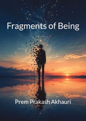Fragments of Being