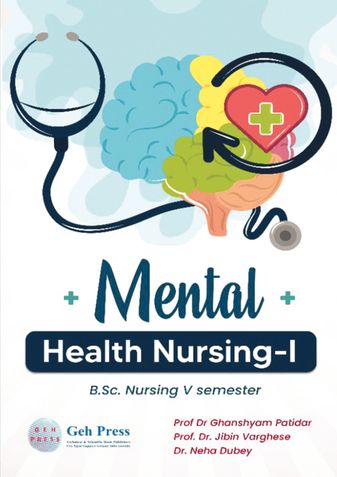 MENTAL HEALTH NURSING - I