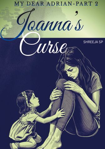 Joanna's curse (My dear Adrian-Part 2)