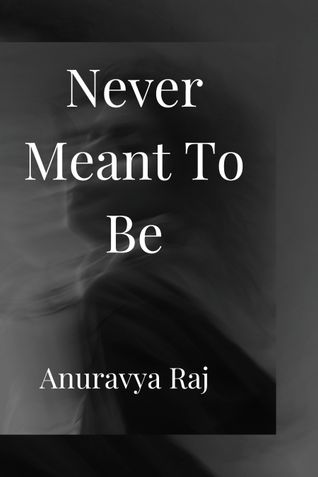 Never Meant To Be