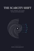 The Scarcity Shift
