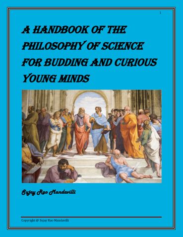 A handbook of the  philosophy of science  for budding and curious  young minds