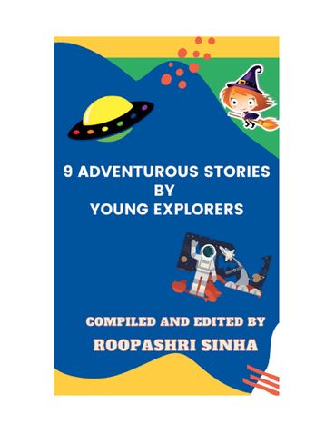 9 Adventurous Stories By Young Explorers