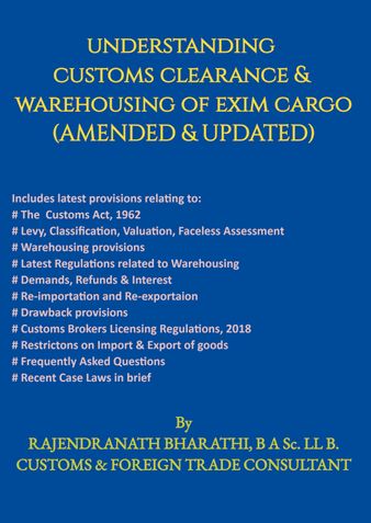 UNDERSTANDING CUSTOMS CLEARANCE & WAREHOUSING OF EXIM CARGO 2024 EDITION