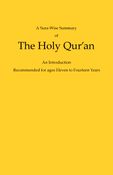 A Sura-wise Summary of The Holy Qu'ran Recommended for ages Eleven to Fourteen Years
