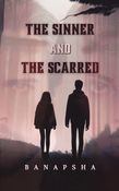 The Sinner and The Scarred