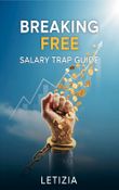 Breaking Free Salary Trap Guide