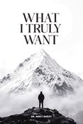 What I Truly Want Hardcover