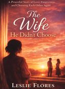 The Wife He Didn’t Choose