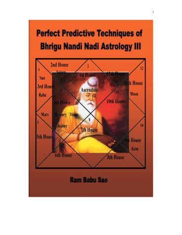 Perfect Predictive Techniques of Bhrigu Nandi Nadi Astrology III