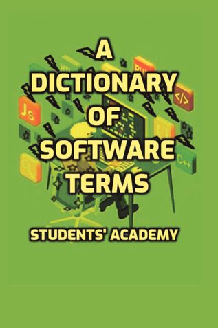 A Dictionary of Software Terms