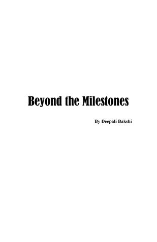 Beyond The Milestones