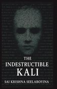 The Indestructible Kali