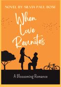 WHEN LOVE REUNITES - Romantic novel