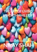 THE ART OF LIVING A WORTHWHILE LIFE