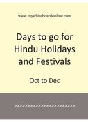 Days to go for Hindu Holidays and Festivals