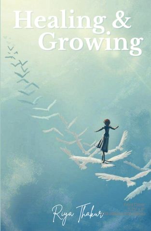 Healing and Growing