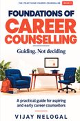 Foundations of Career Counselling