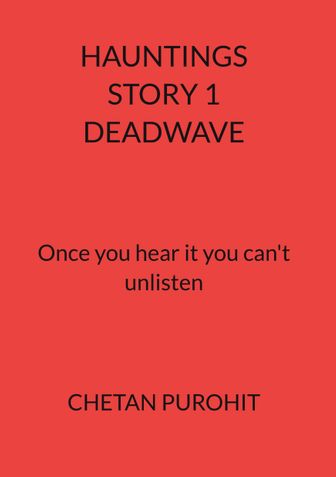 HAUNTING STORY 1 DEADWAVE