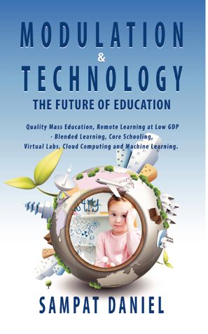 MODULATION & TECHNOLOGOY - The Future of Education.
