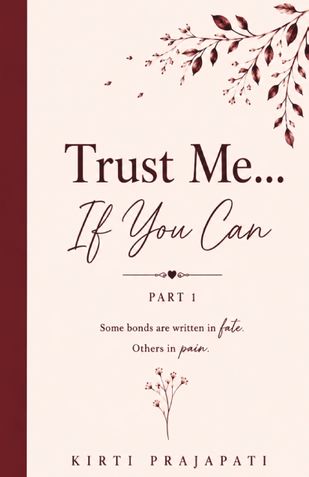 Trust me... If you can(part1)