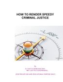 HOW TO RENDER SPEEDY CRIMINAL JUSTICE