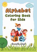 Alphabet Fun Coloring book for kids: Learn ABC with fun (India Edition)