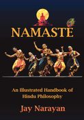 Namaste: An Illustrated Handbook of Hindu Philosophy