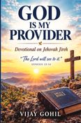 GOD IS MY PROVIDER