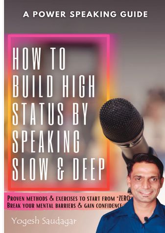 How to build high status by speaking Slow and Deep