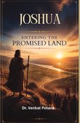 Joshua: Entering the Promised Land