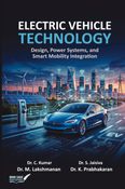 Electric Vehicle Technology : Design, Power Systems, and Smart Mobility Integration