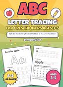 ABC Letter Tracing for Preschoolers Ages 3-5